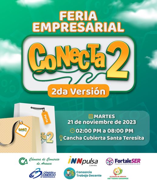Feria Empresarial Conecta2 II Versión - Cámara de Comercio de Arauca Feria Empresarial Conecta2 II Versión - Cámara de Comercio de Arauca