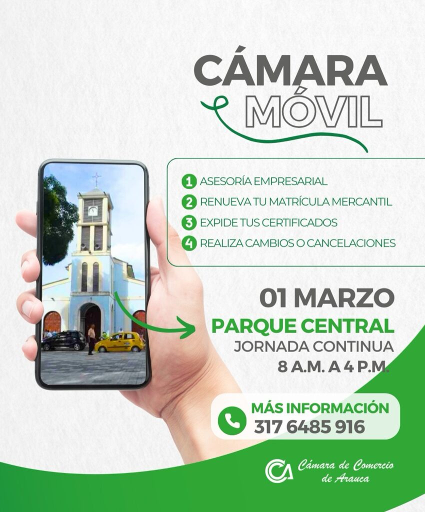 Cámara Móvil es 1 de marzo en el Parque Central - Cámara de Comercio de Arauca