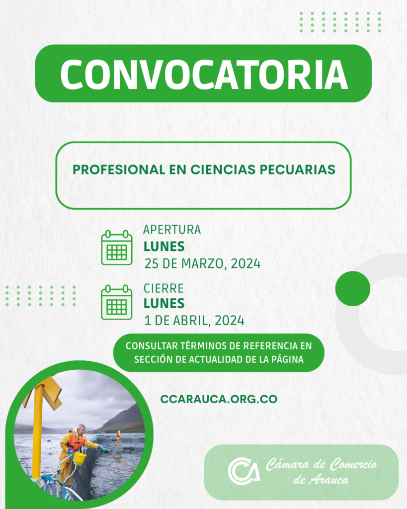 CONVOCATORIA PROFESIONAL EN CIENCIAS PECUARIAS - Cámara de Comercio de Arauca