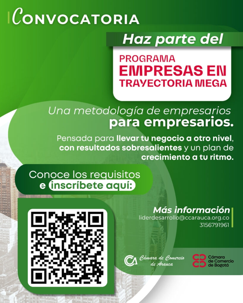 ¡Tu empresa puede ser MEGA! - Cámara de Comercio de Arauca ¡Tu empresa puede ser MEGA! - Cámara de Comercio de Arauca