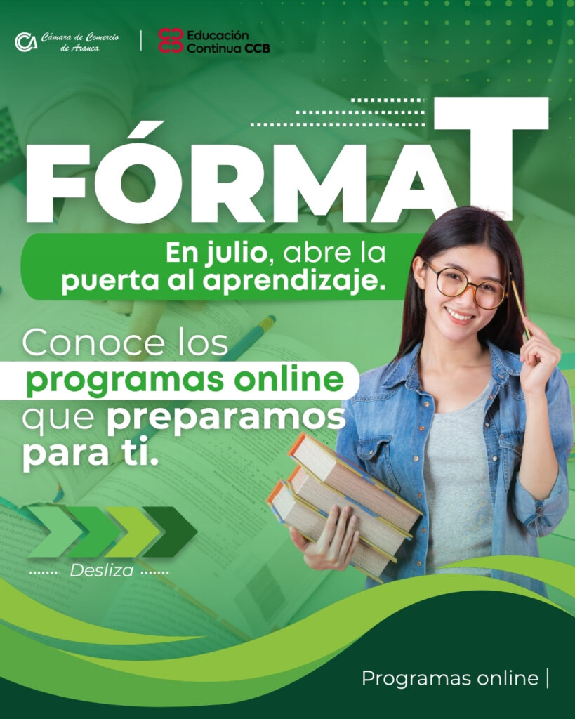 FÓRMAT: En julio abre la puerta al aprendizaje - Cámara de Comercio de Arauca FÓRMAT: En julio abre la puerta al aprendizaje - Cámara de Comercio de Arauca