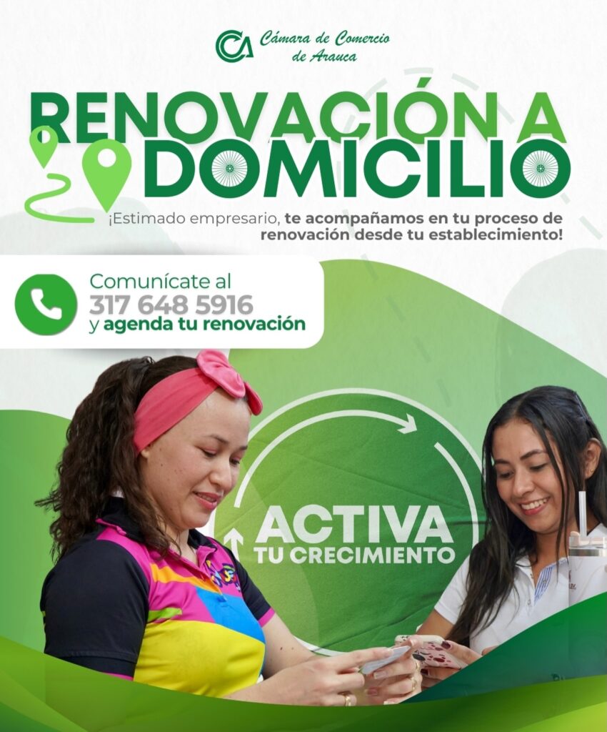 ¡Renovar tu matrícula nunca fue tan fácil! - Cámara de Comercio de Arauca